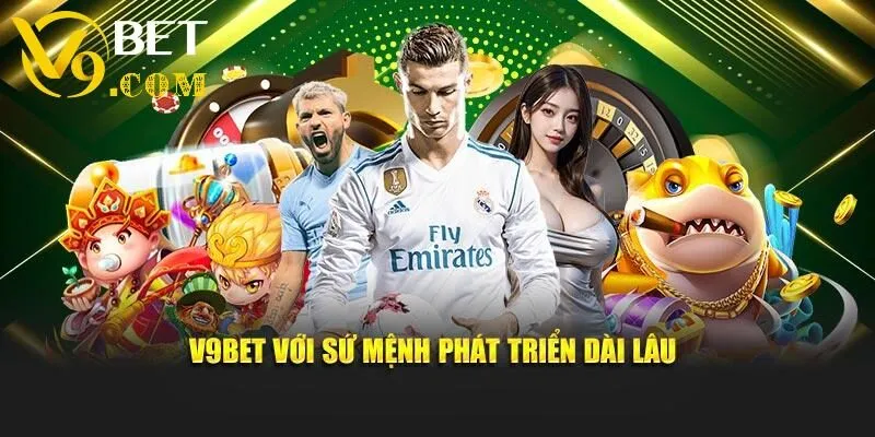 V9bet - Trang Chủ Nhà Cái V9 BET Uy Tín Xanh Chín 20 V9bet với sứ mệnh phát triển dài lâu